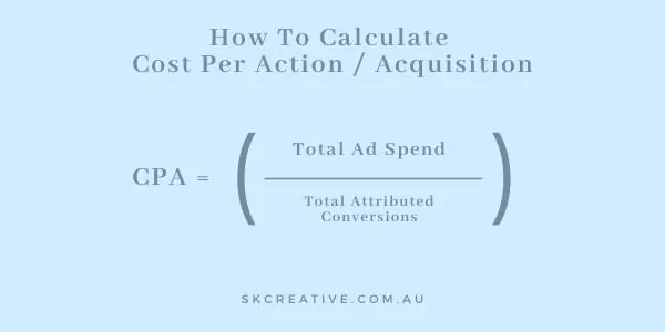 how to calculate CPA cost per acquisition action